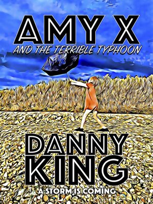 cover image of Amy X and the Terrible Typhoon